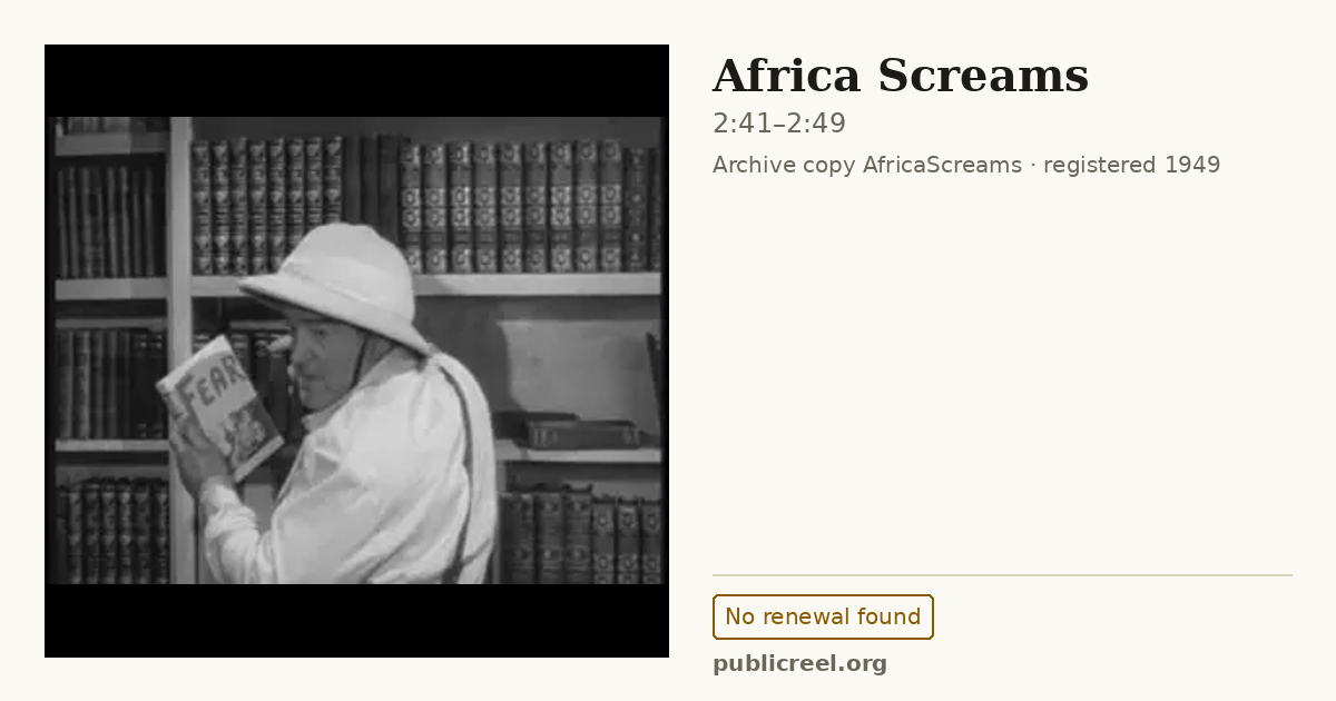 Frame from AFRICA SCREAMS (1949) at 2:41; US record: No renewal found