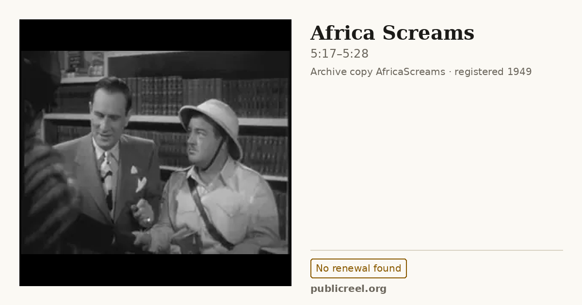 Frame from AFRICA SCREAMS (1949) at 5:17; US record: No renewal found