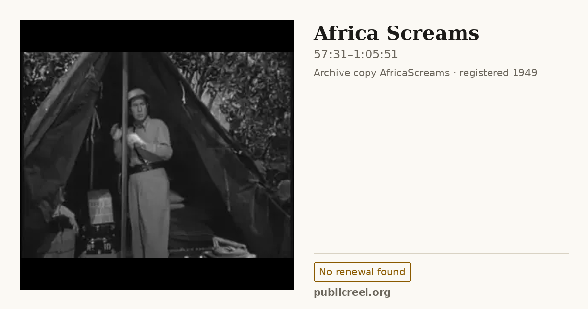 Frame from AFRICA SCREAMS (1949) at 57:31; US record: No renewal found