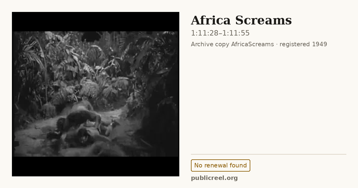 Frame from AFRICA SCREAMS (1949) at 1:11:28; US record: No renewal found