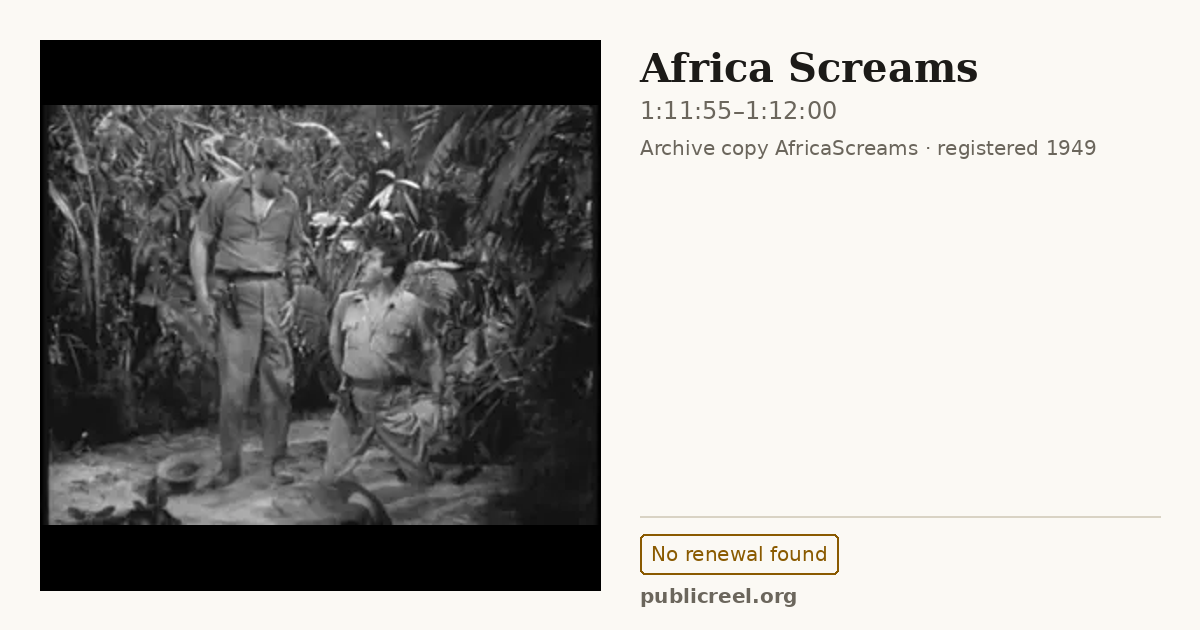 Frame from AFRICA SCREAMS (1949) at 1:11:55; US record: No renewal found