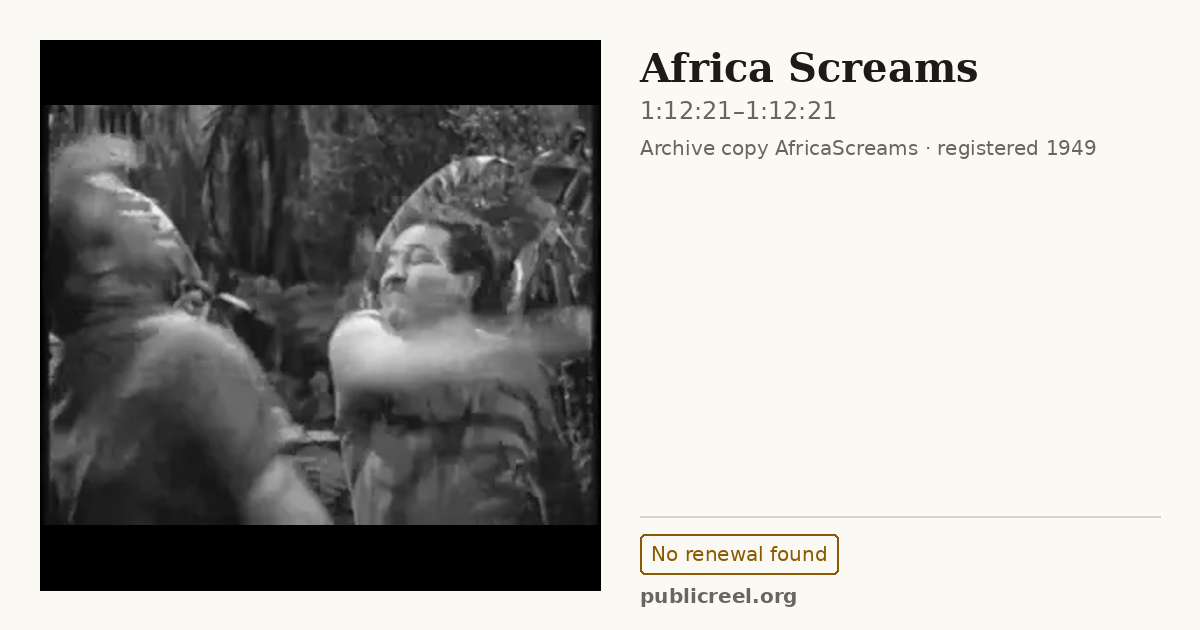 Frame from AFRICA SCREAMS (1949) at 1:12:21; US record: No renewal found