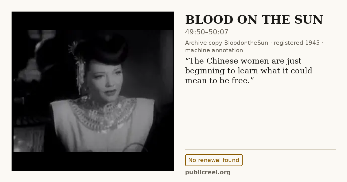 Frame from BLOOD ON THE SUN (1945) at 49:50; US record: No renewal found