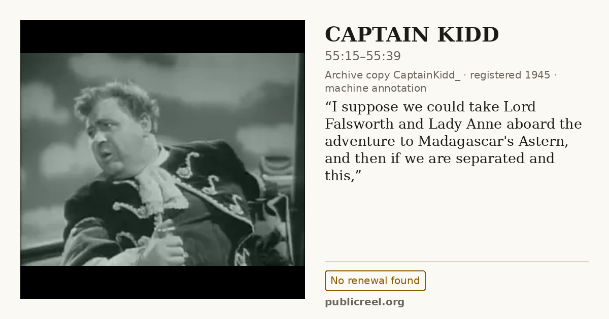 Frame from CAPTAIN KIDD (1945) at 55:15; US record: No renewal found