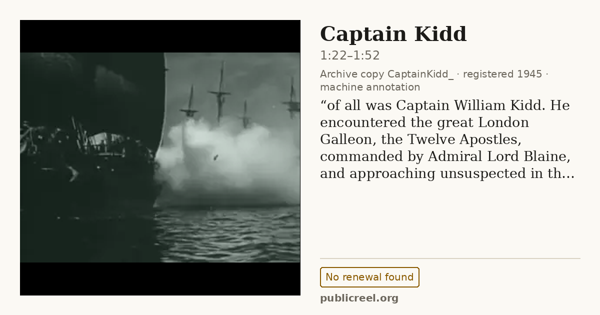 Frame from CAPTAIN KIDD (1945) at 1:25 (passage 1:22–1:52); US record: No renewal found