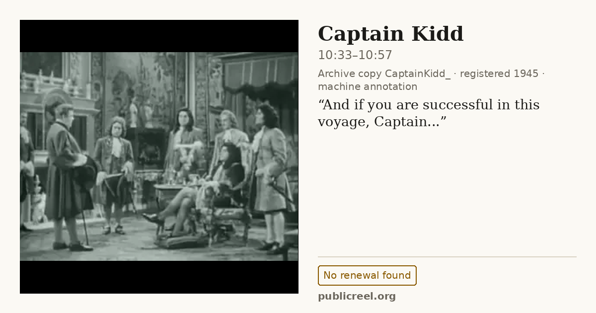 Frame from CAPTAIN KIDD (1945) at 10:38 (passage 10:33–10:57); US record: No renewal found