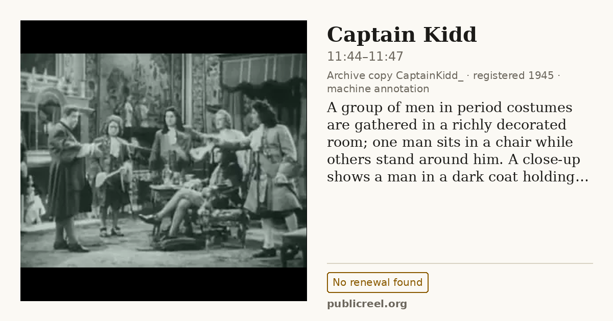 Frame from CAPTAIN KIDD (1945) at 11:45 (passage 11:44–11:47); US record: No renewal found