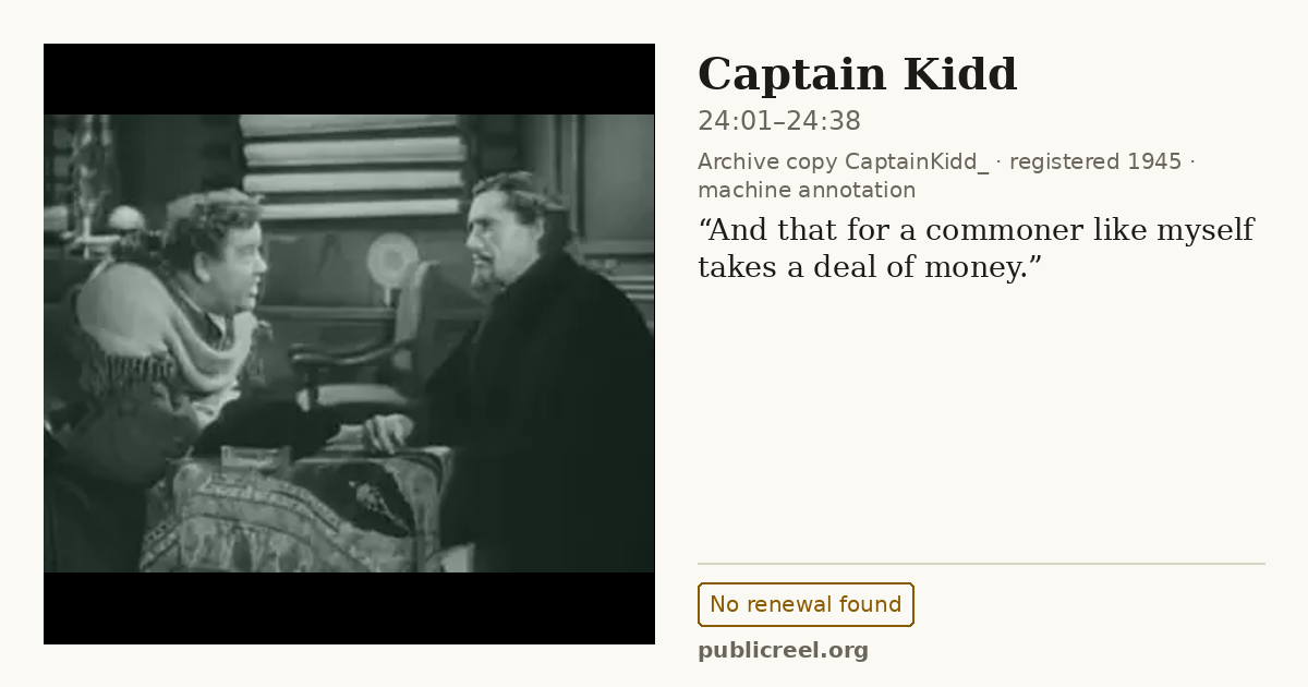 Frame from CAPTAIN KIDD (1945) at 24:08 (passage 24:01–24:38); US record: No renewal found