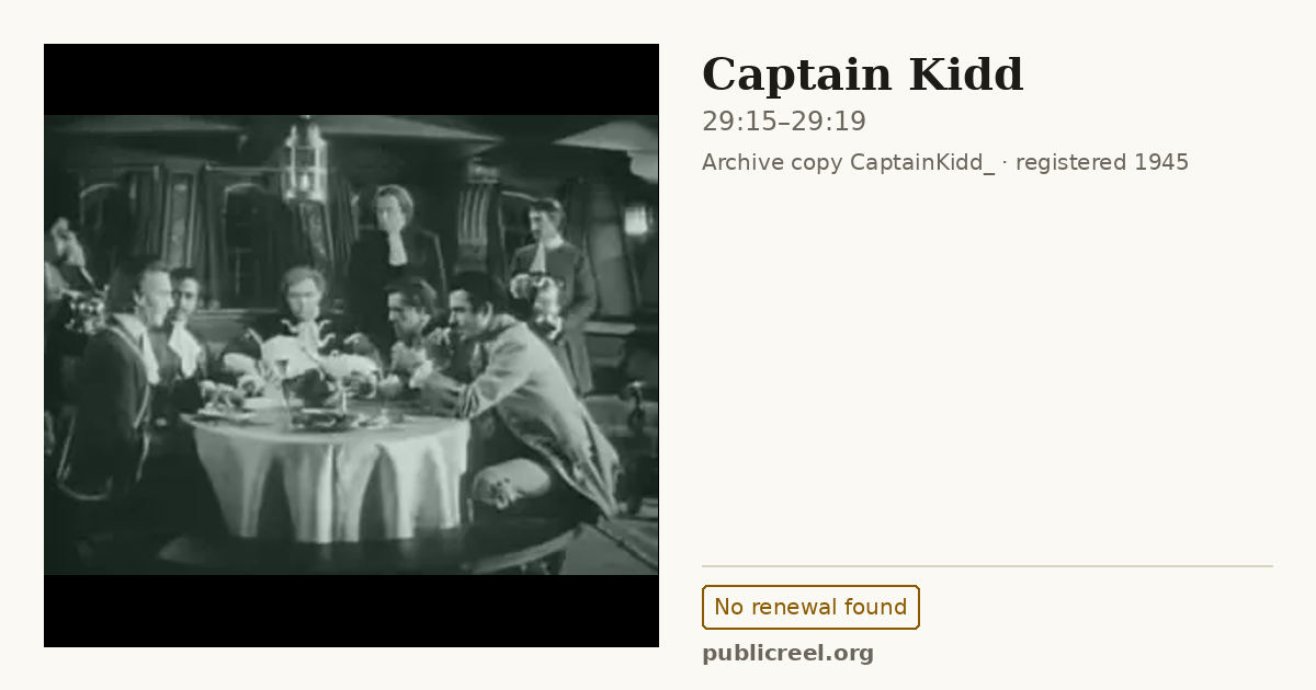 Frame from CAPTAIN KIDD (1945) at 29:15; US record: No renewal found
