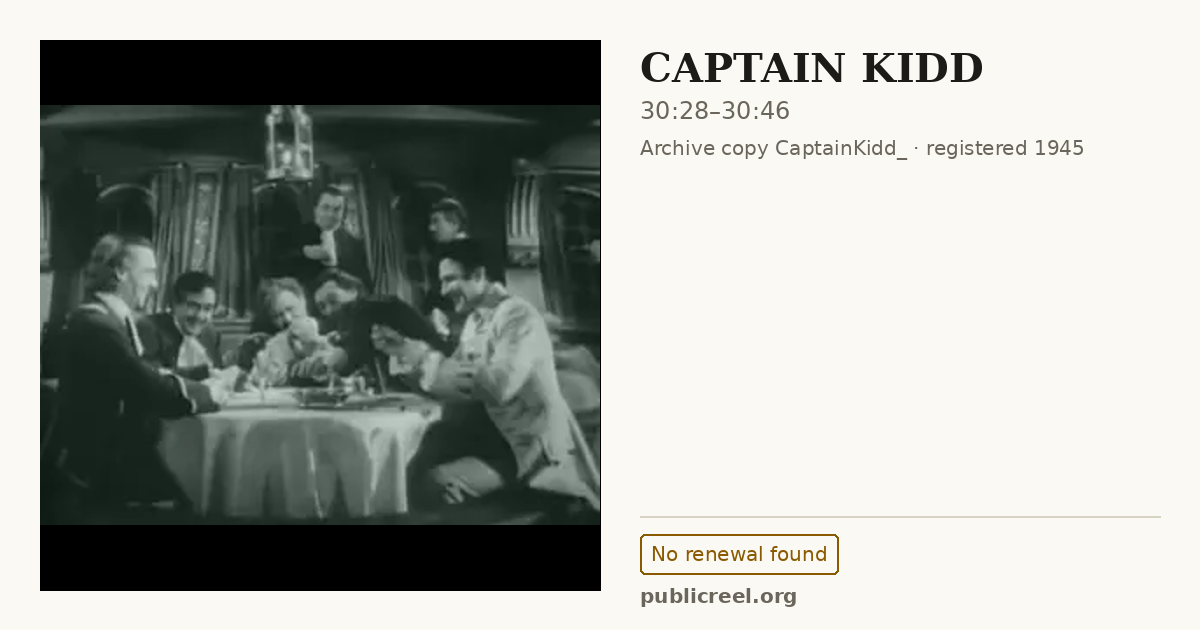 Frame from CAPTAIN KIDD (1945) at 30:28; US record: No renewal found