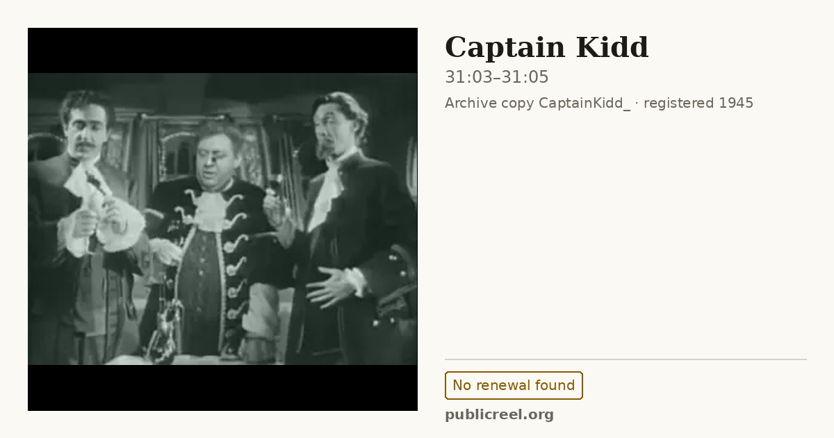 Frame from CAPTAIN KIDD (1945) at 31:03; US record: No renewal found