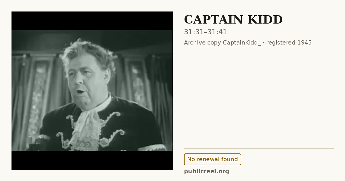 Frame from CAPTAIN KIDD (1945) at 31:31; US record: No renewal found