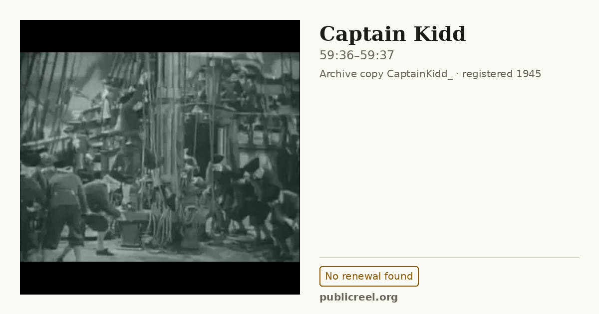 Frame from CAPTAIN KIDD (1945) at 59:36; US record: No renewal found