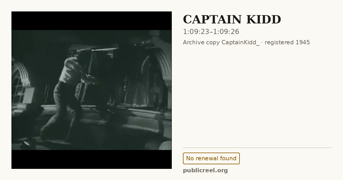 Frame from CAPTAIN KIDD (1945) at 1:09:23; US record: No renewal found