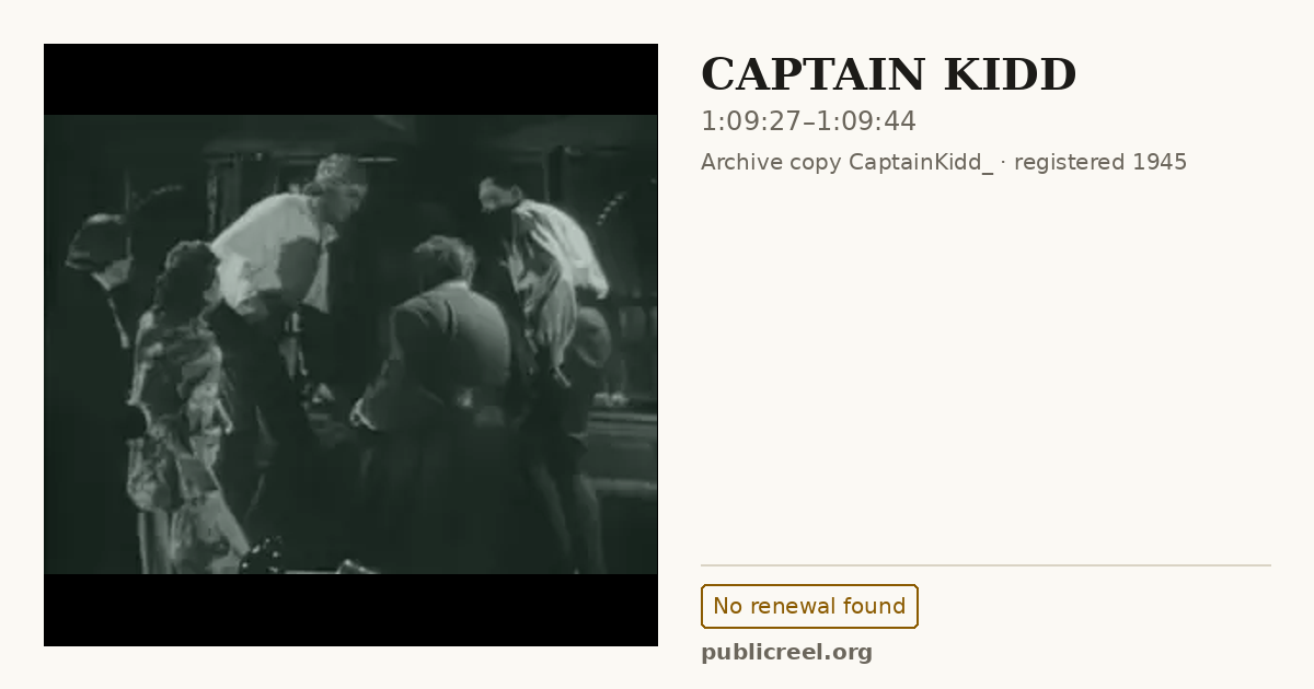 Frame from CAPTAIN KIDD (1945) at 1:09:27; US record: No renewal found