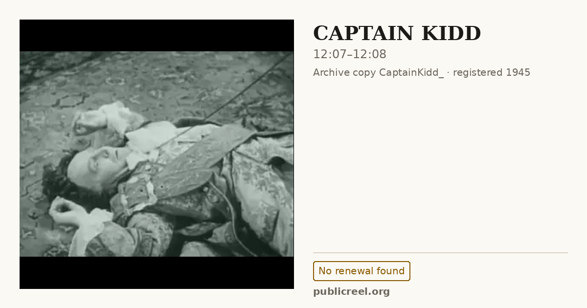 Frame from CAPTAIN KIDD (1945) at 12:07; US record: No renewal found