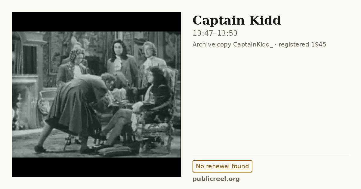 Frame from CAPTAIN KIDD (1945) at 13:47; US record: No renewal found