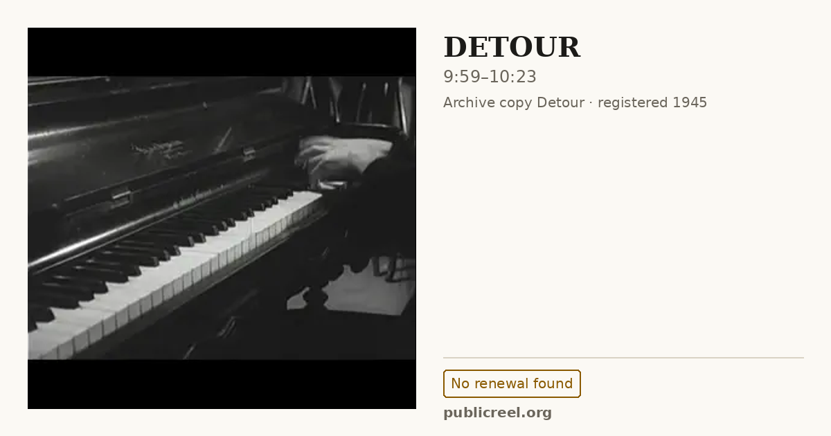 Frame from DETOUR (1945) at 9:59; US record: No renewal found