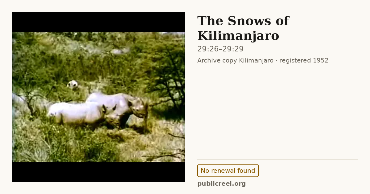 Frame from THE SNOWS OF KILIMANJARO (1952) at 29:26; US record: No renewal found