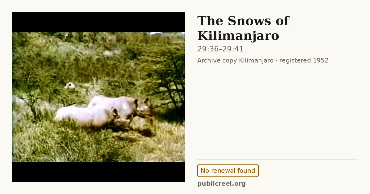 Frame from THE SNOWS OF KILIMANJARO (1952) at 29:36; US record: No renewal found