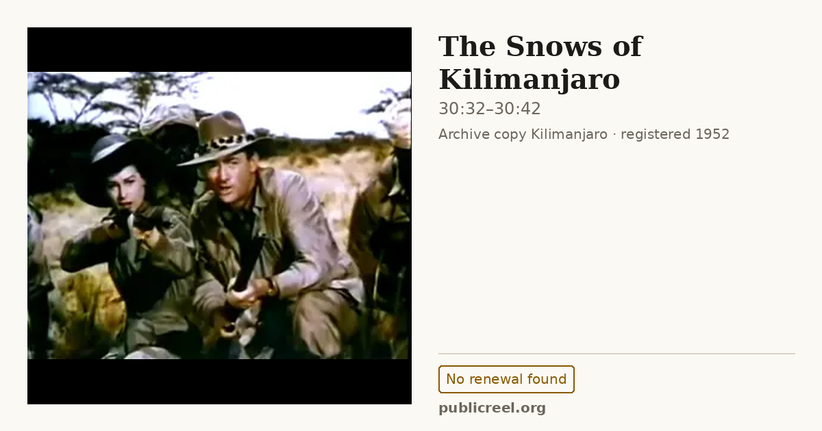 Frame from THE SNOWS OF KILIMANJARO (1952) at 30:32; US record: No renewal found