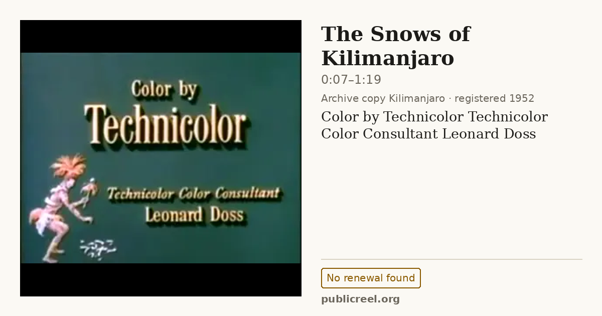 Frame from THE SNOWS OF KILIMANJARO (1952) at 0:07; US record: No renewal found
