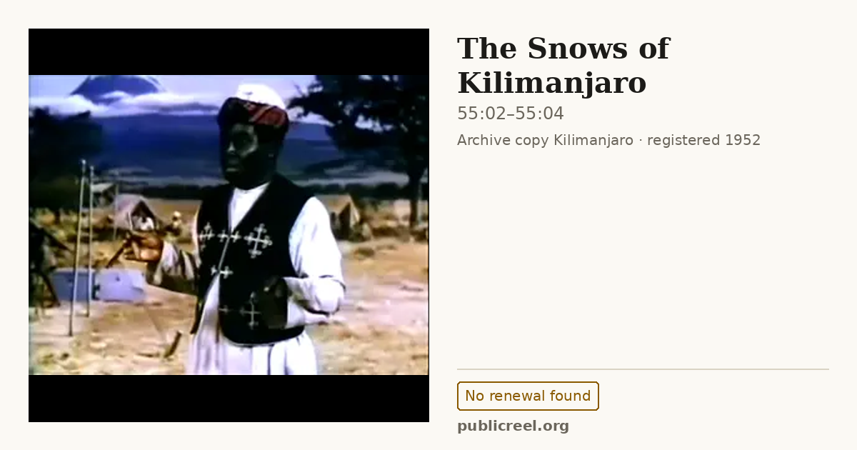 Frame from THE SNOWS OF KILIMANJARO (1952) at 55:02; US record: No renewal found