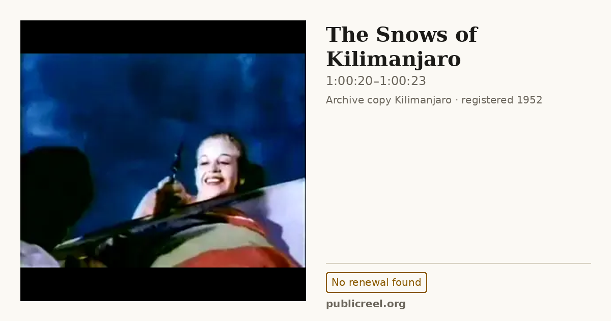 Frame from THE SNOWS OF KILIMANJARO (1952) at 1:00:20; US record: No renewal found