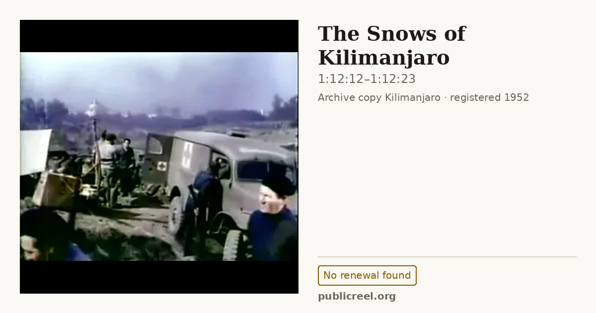 Frame from THE SNOWS OF KILIMANJARO (1952) at 1:12:12; US record: No renewal found