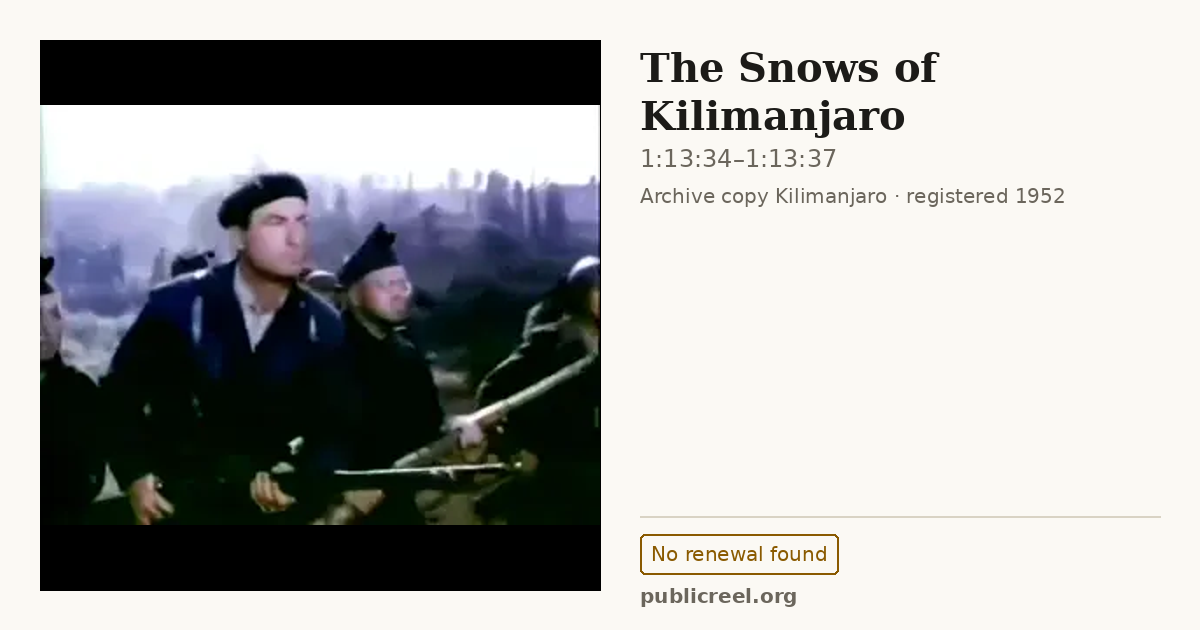 Frame from THE SNOWS OF KILIMANJARO (1952) at 1:13:34; US record: No renewal found