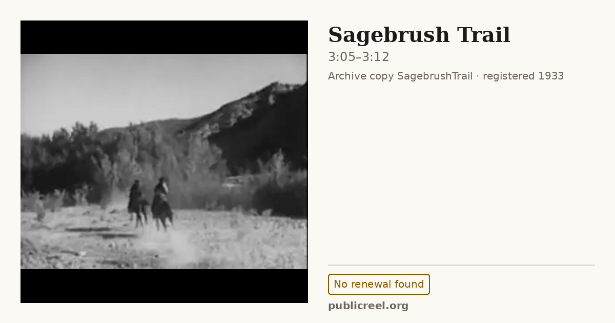 Frame from SAGEBRUSH TRAIL (1933) at 3:05; US record: No renewal found