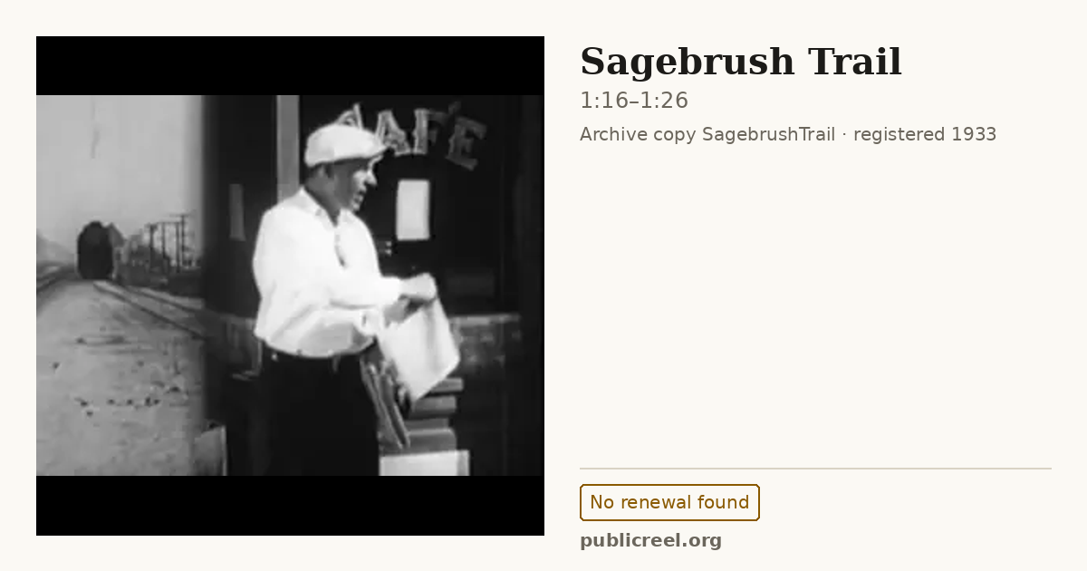 Frame from SAGEBRUSH TRAIL (1933) at 1:16; US record: No renewal found