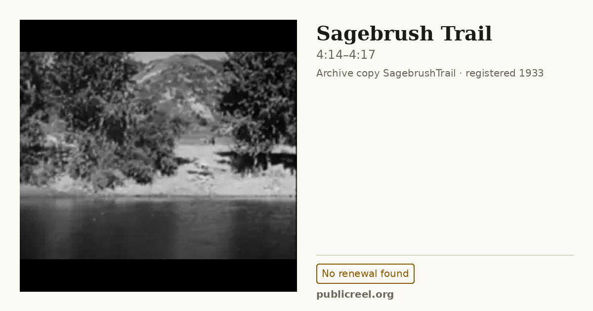 Frame from SAGEBRUSH TRAIL (1933) at 4:14; US record: No renewal found