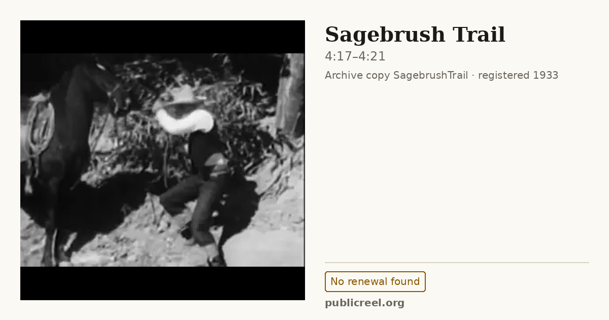 Frame from SAGEBRUSH TRAIL (1933) at 4:17; US record: No renewal found