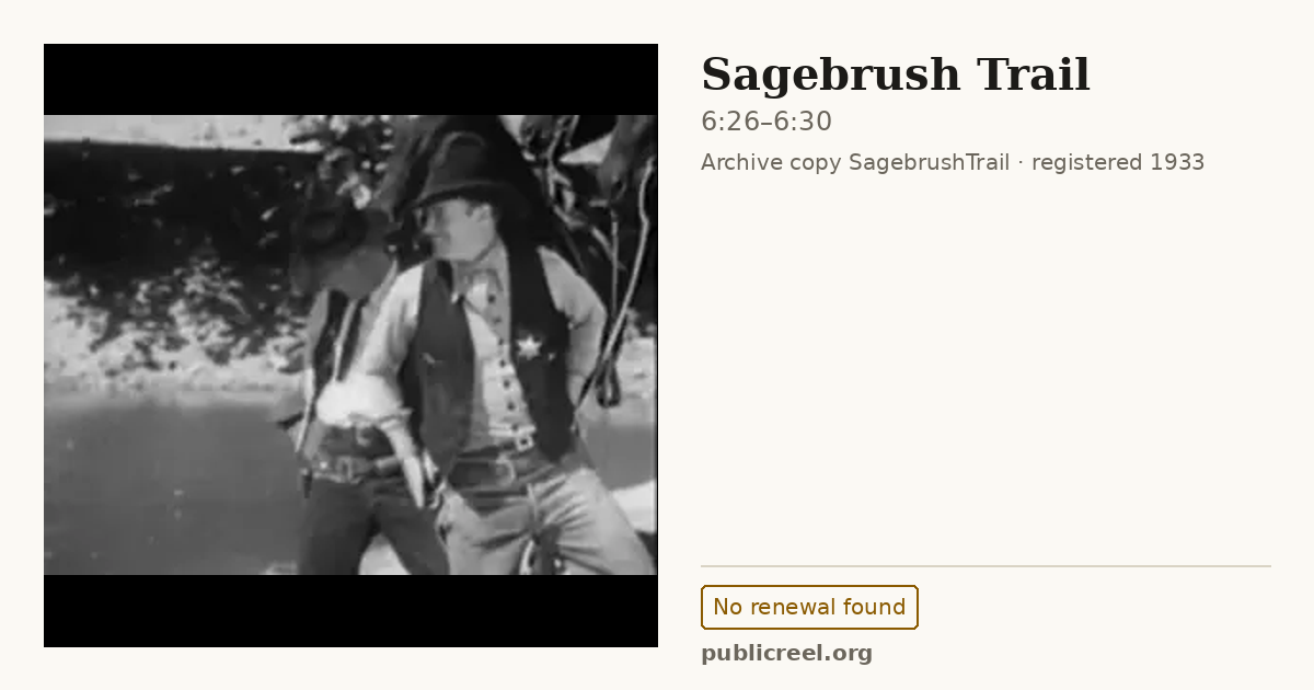 Frame from SAGEBRUSH TRAIL (1933) at 6:26; US record: No renewal found