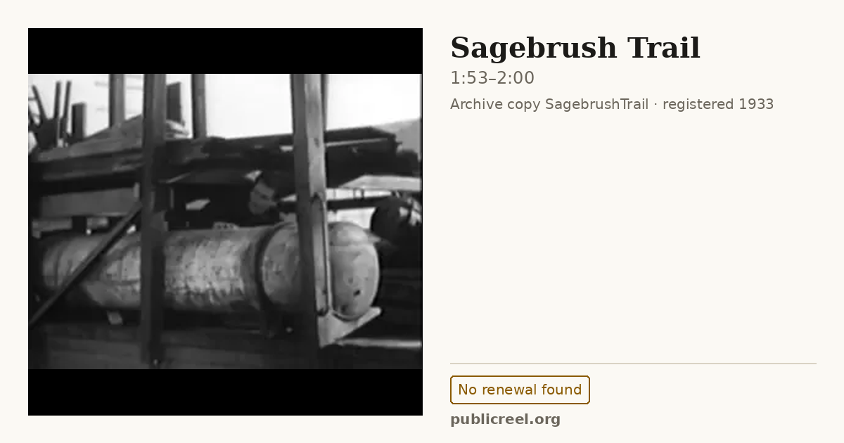 Frame from SAGEBRUSH TRAIL (1933) at 1:53; US record: No renewal found