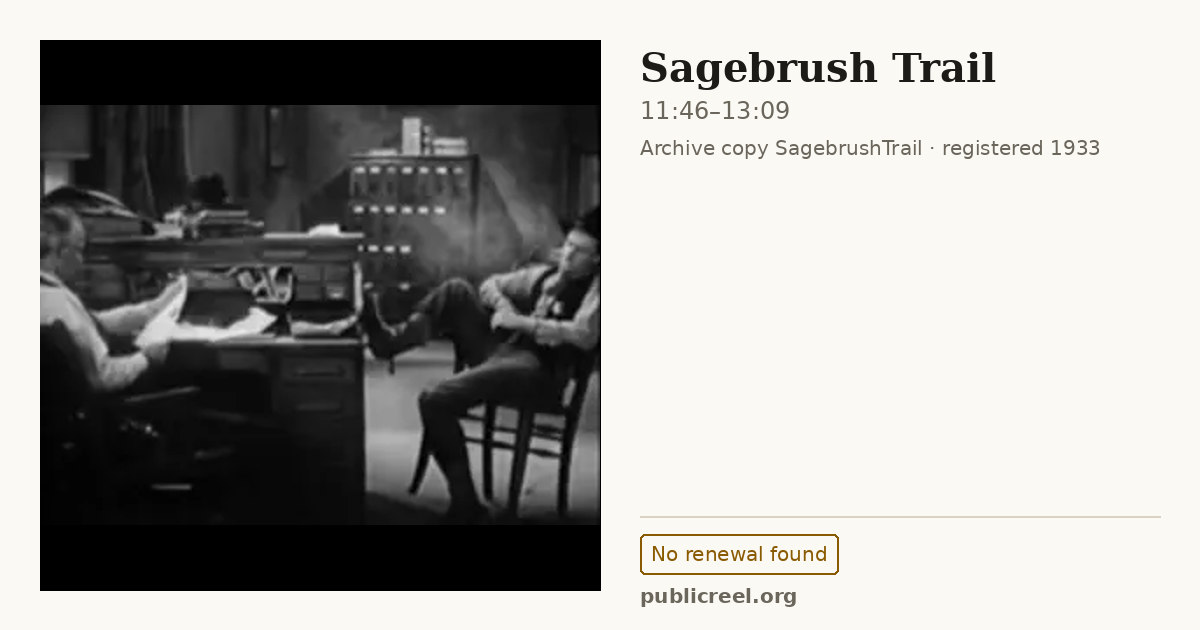 Frame from SAGEBRUSH TRAIL (1933) at 11:46; US record: No renewal found