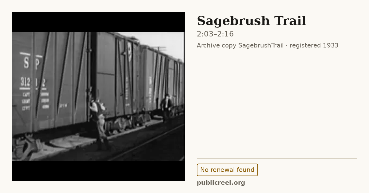 Frame from SAGEBRUSH TRAIL (1933) at 2:03; US record: No renewal found