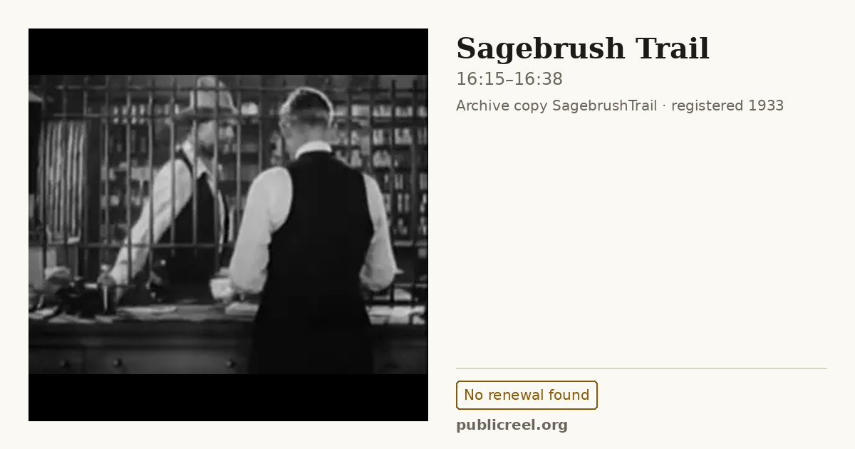 Frame from SAGEBRUSH TRAIL (1933) at 16:15; US record: No renewal found