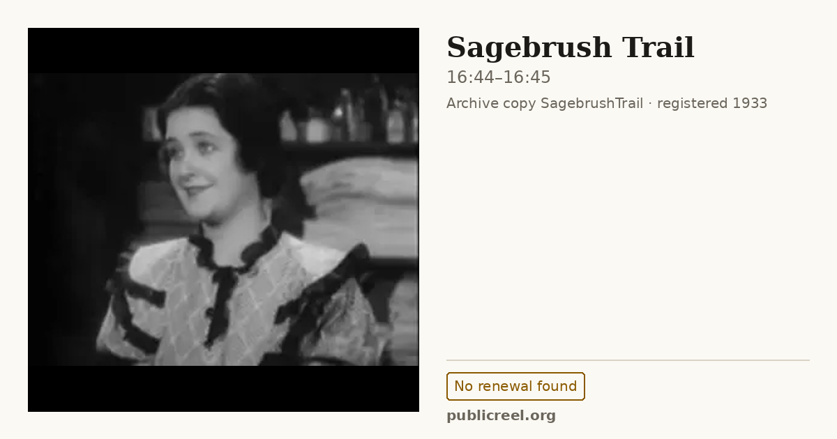 Frame from SAGEBRUSH TRAIL (1933) at 16:44; US record: No renewal found