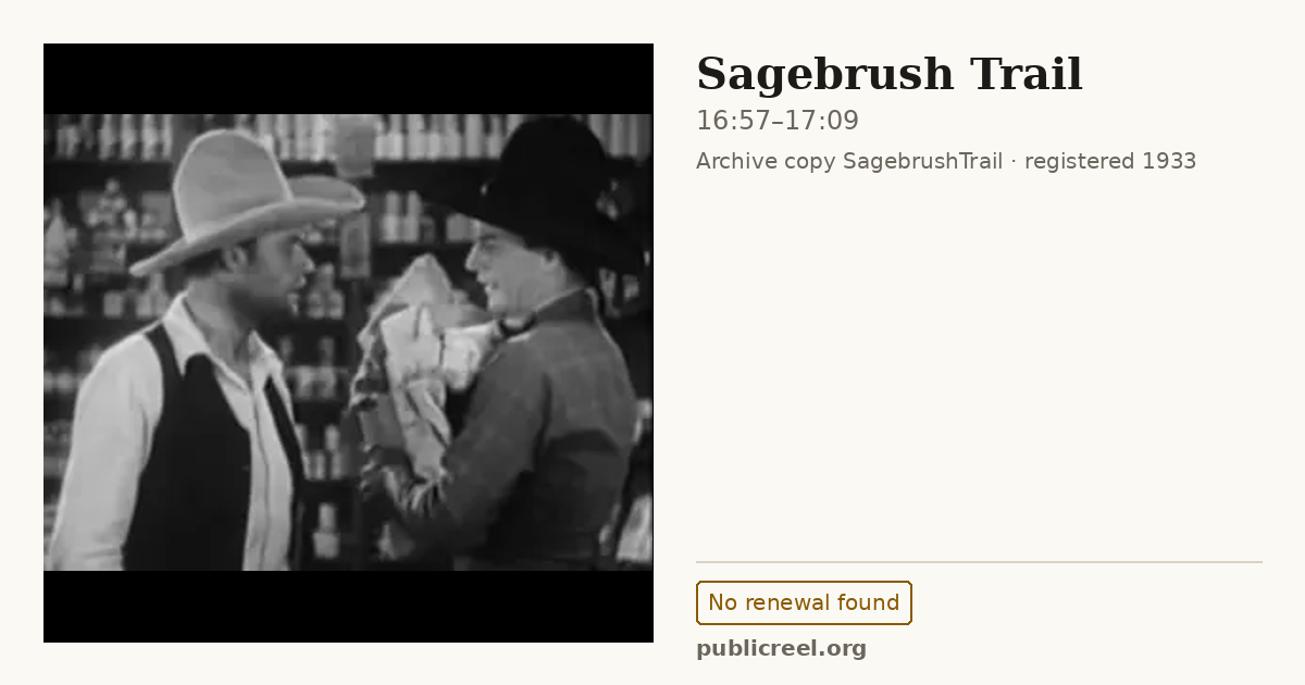 Frame from SAGEBRUSH TRAIL (1933) at 16:57; US record: No renewal found