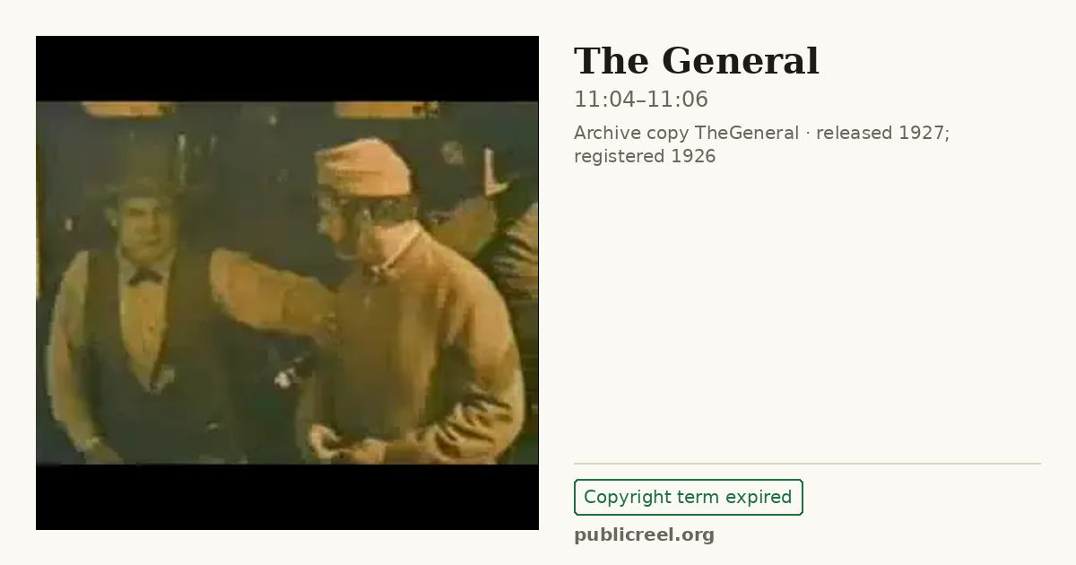 Frame from THE GENERAL (1926) at 11:04; US record: Copyright term expired