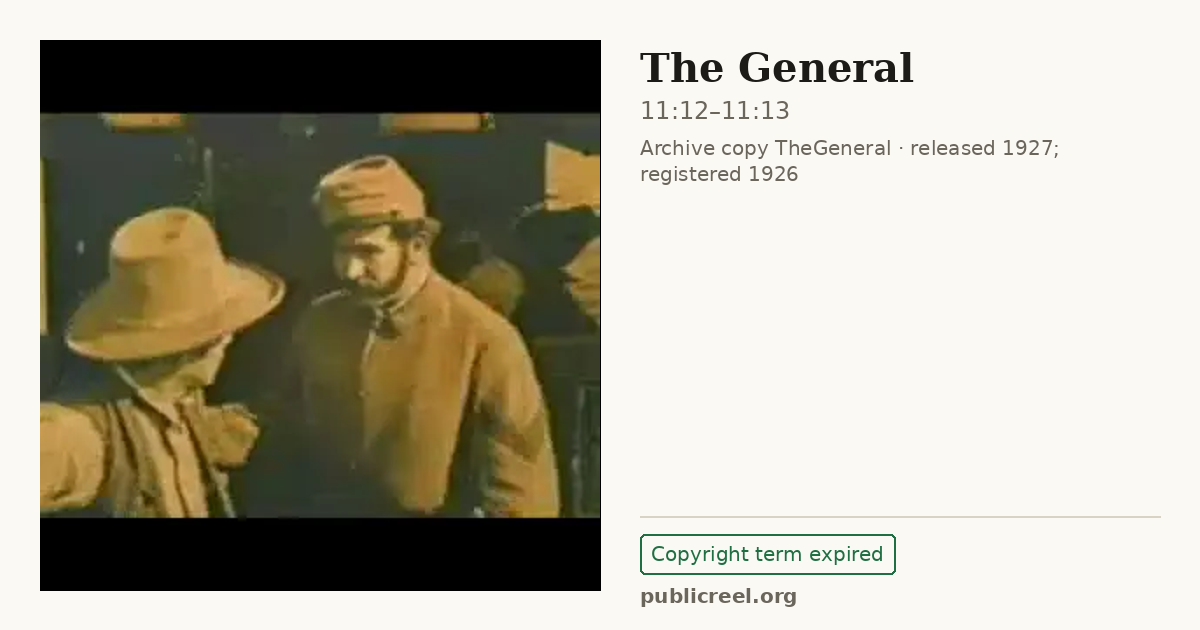 Frame from THE GENERAL (1926) at 11:12; US record: Copyright term expired