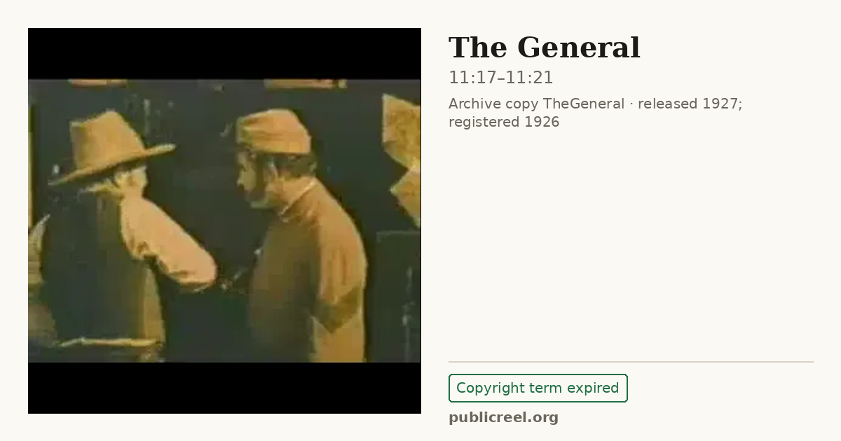 Frame from THE GENERAL (1926) at 11:17; US record: Copyright term expired