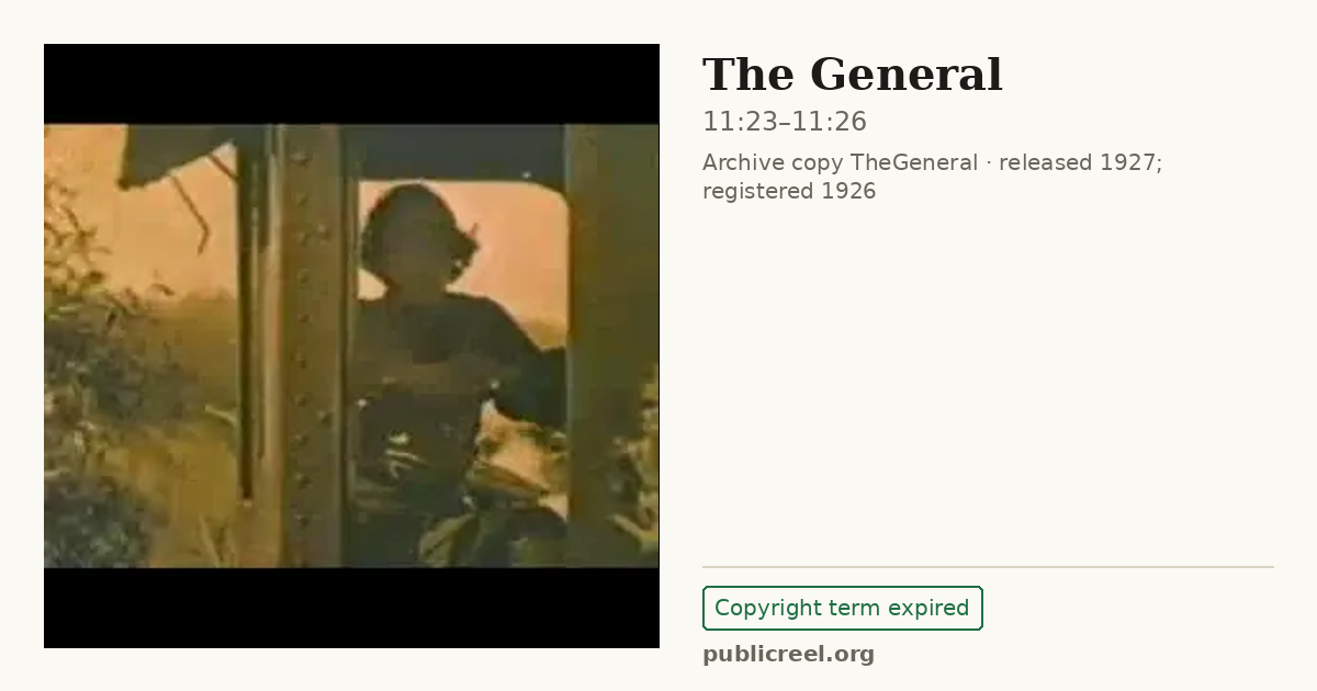 Frame from THE GENERAL (1926) at 11:23; US record: Copyright term expired