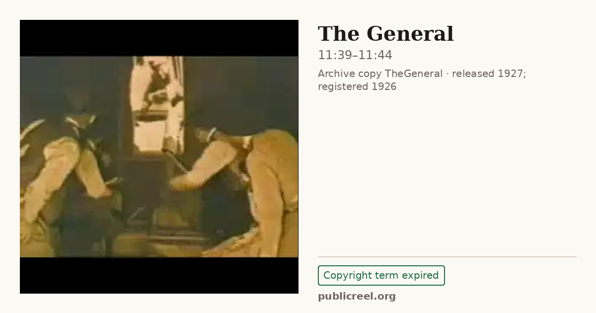 Frame from THE GENERAL (1926) at 11:39; US record: Copyright term expired