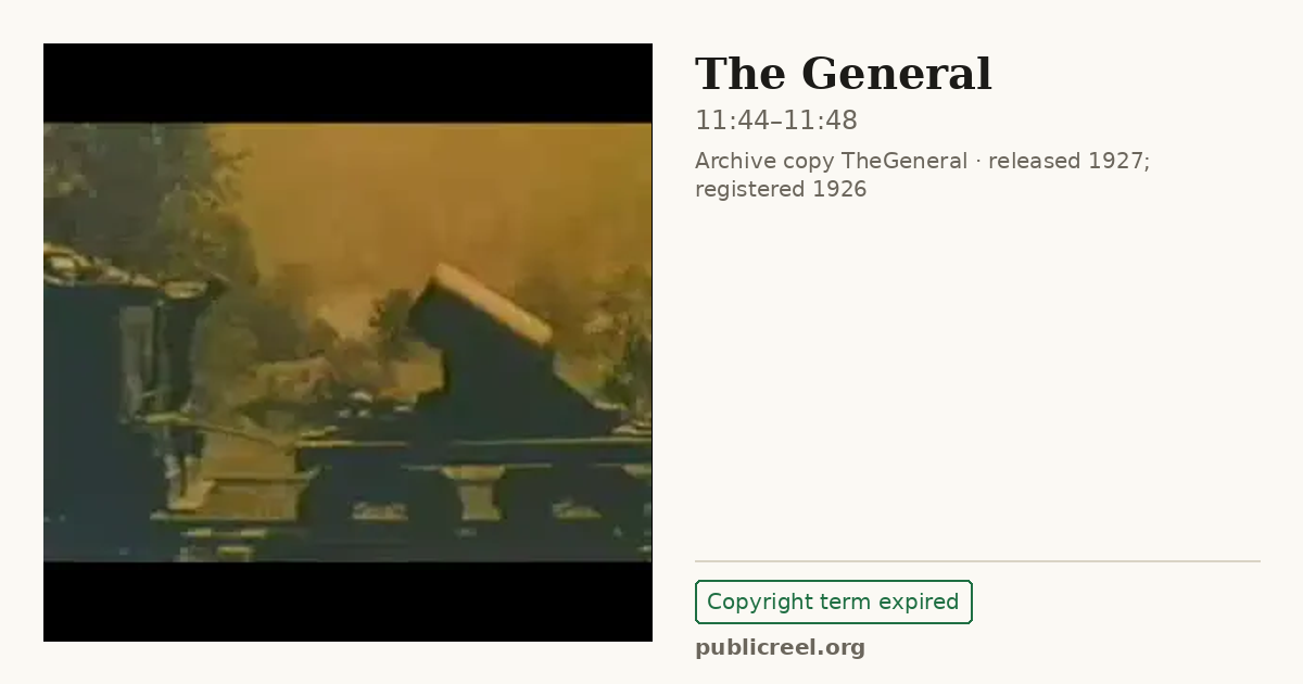 Frame from THE GENERAL (1926) at 11:44; US record: Copyright term expired
