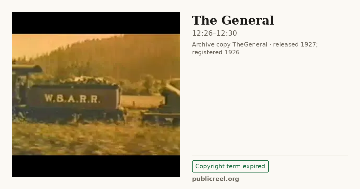 Frame from THE GENERAL (1926) at 12:26; US record: Copyright term expired