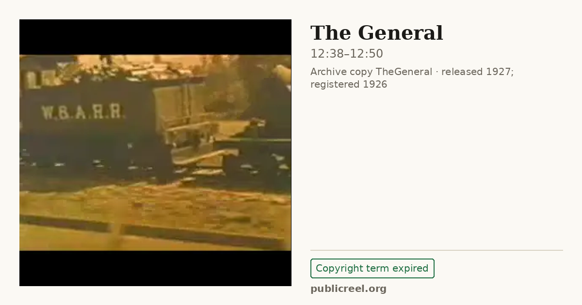 Frame from THE GENERAL (1926) at 12:38; US record: Copyright term expired