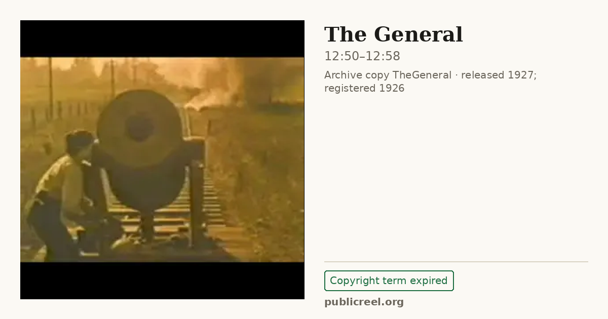 Frame from THE GENERAL (1926) at 12:50; US record: Copyright term expired